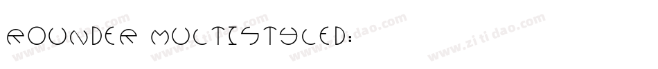 rounder multistyled字体转换